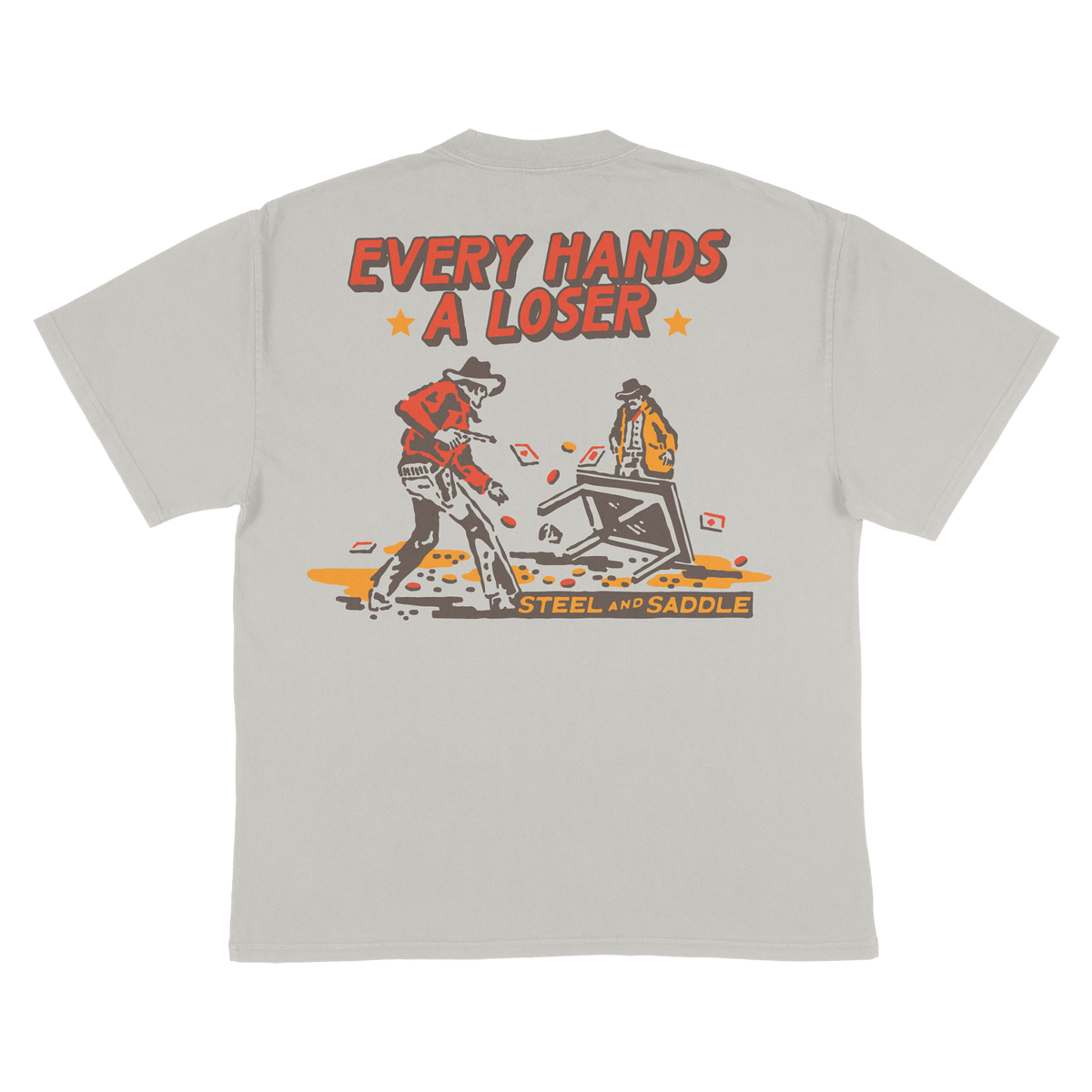 Gambler Tee back print, cowboy flipping a poker table under Every Hands a Loser